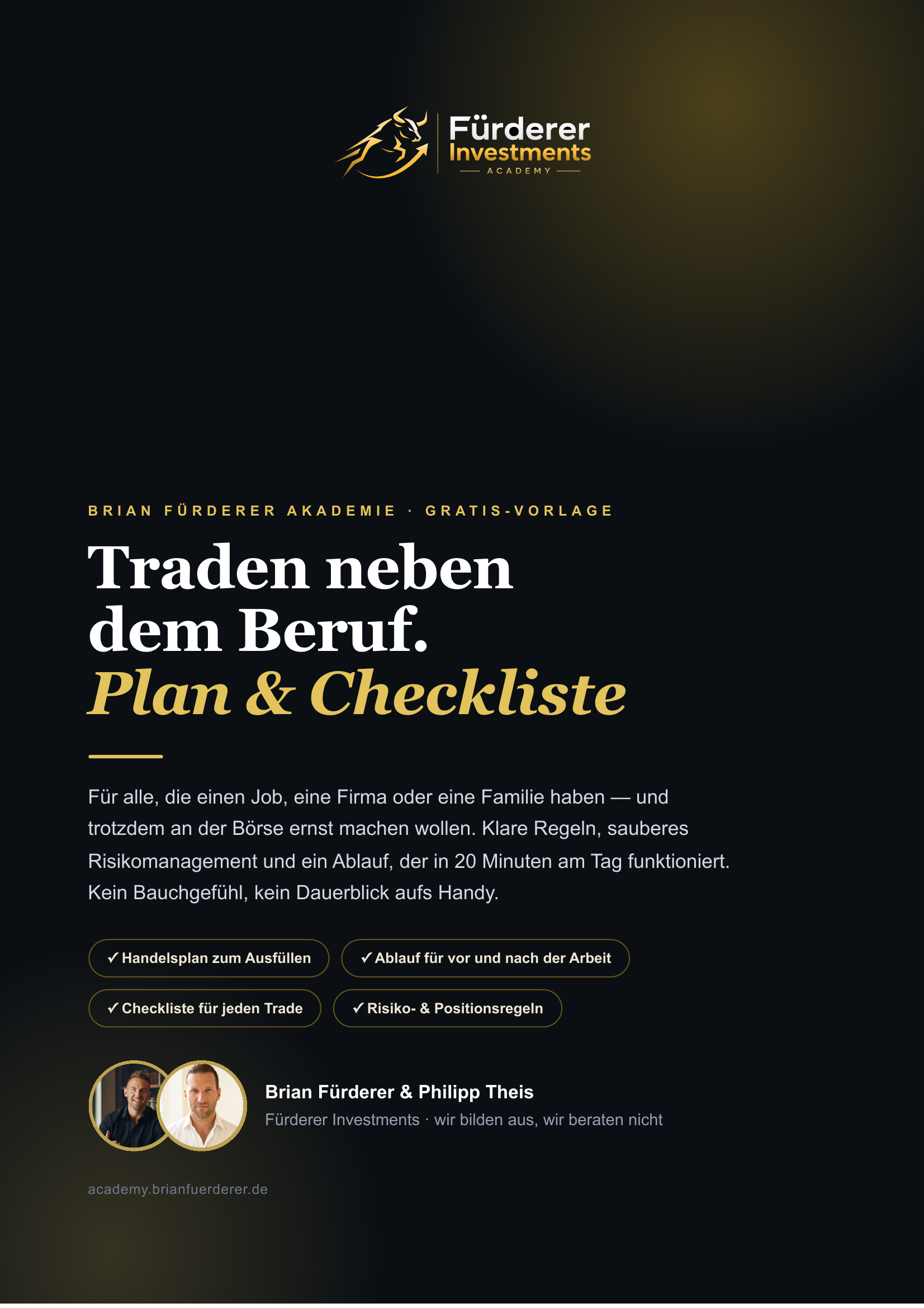 Trading-Handelsplan und Tages-Checkliste — Vorlage der Brian Fürderer Akademie